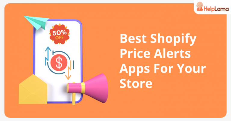 Best 6 Shopify Price Alerts Apps For Your Store