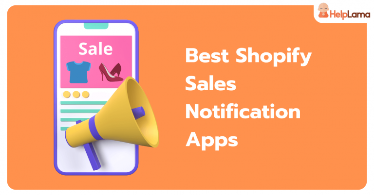 Best Shopify Sales Notifications Apps