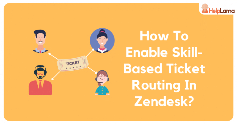 Steps to enable skill-based ticket routing