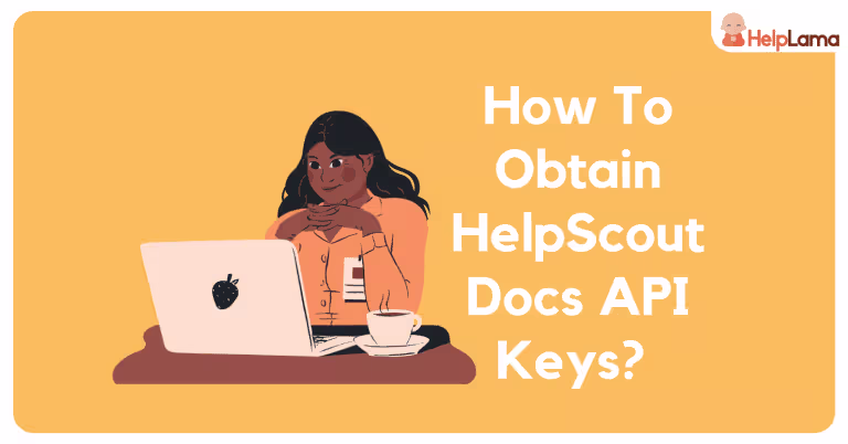 How-To-Obtain-HelpScout-Docs-API-Keys-768x402