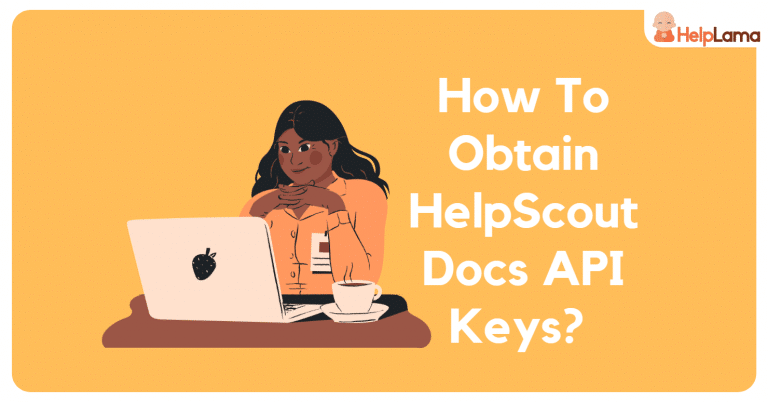 How To Obtain HelpScout Docs API Keys