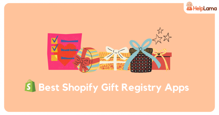 A list of best gift registry apps for Shopify