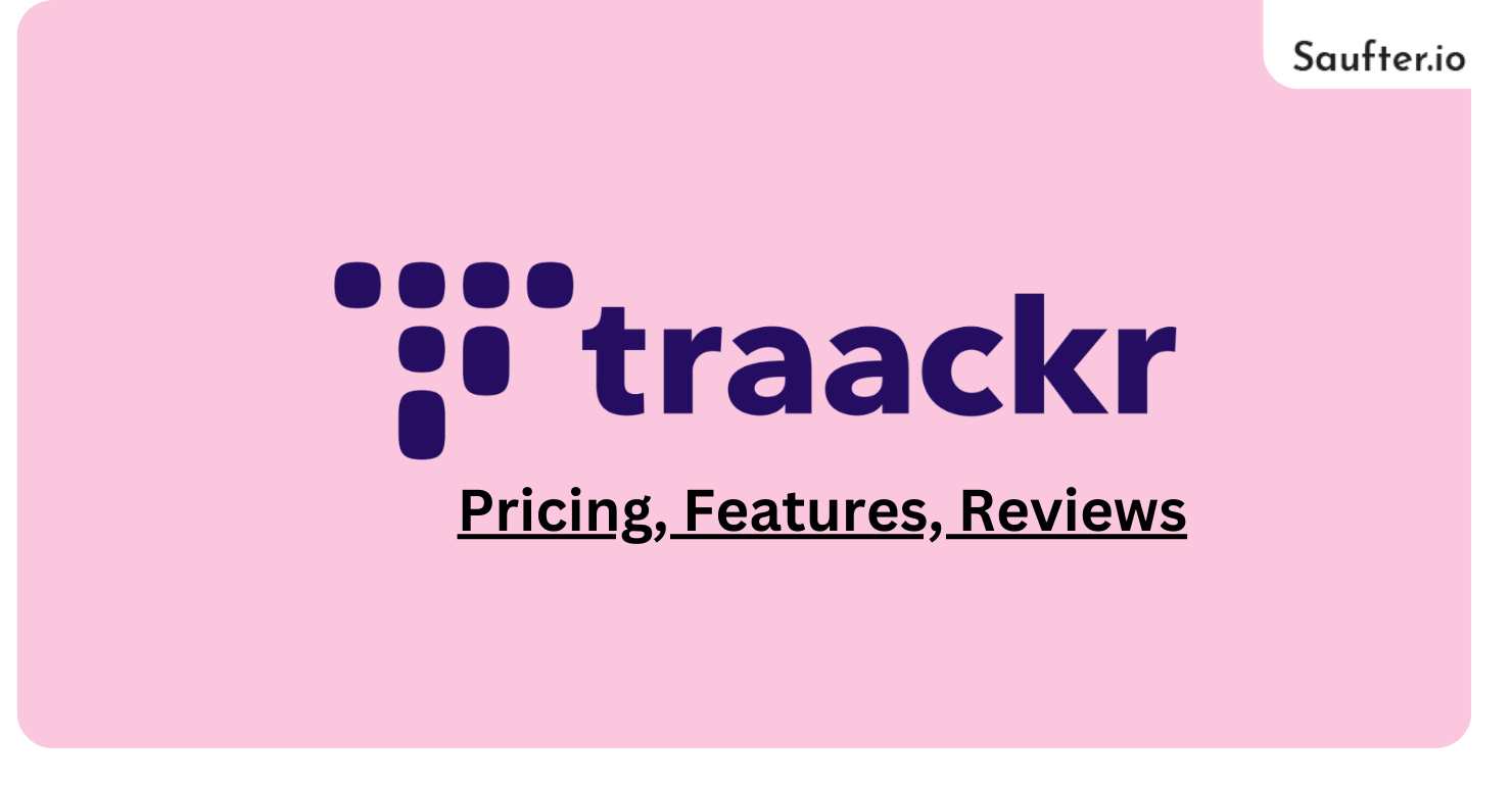 Traackr Pricing, Features, Reviews [Complete Breakdown]