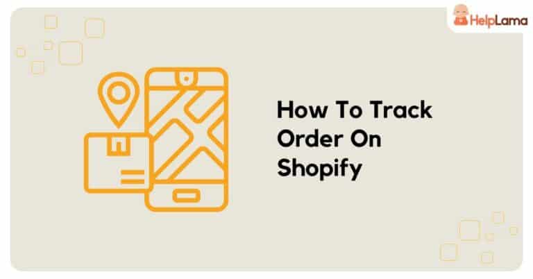 shopify how to track order