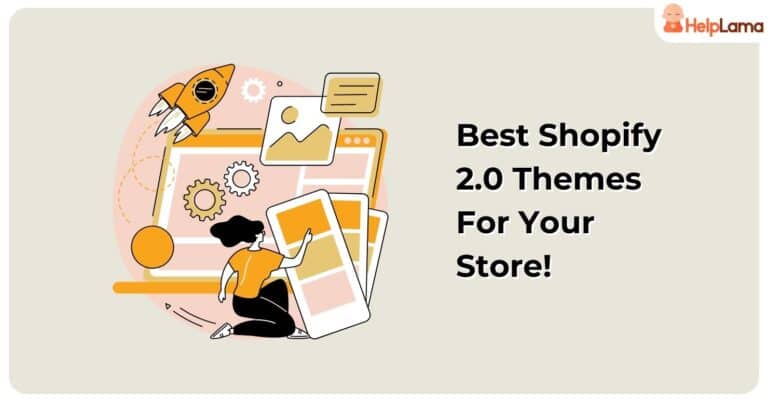 7 Best Shopify 2.0 Themes For Your Store In 2023
