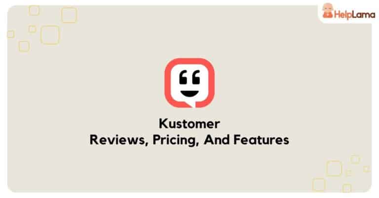 Kustomer reviews - Feature image