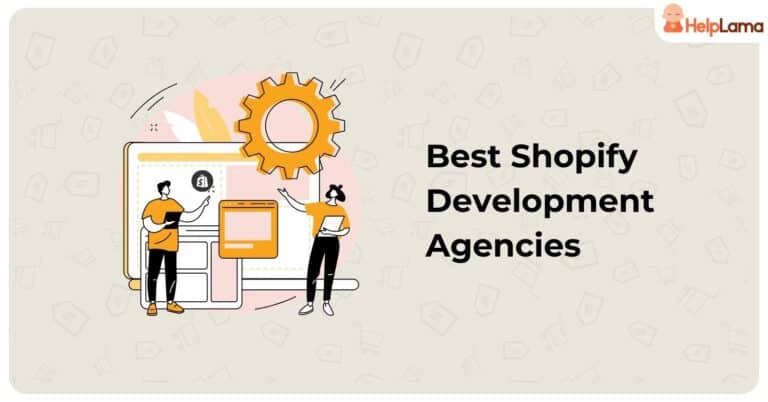 6 Best Shopify Development Agencies in 2023