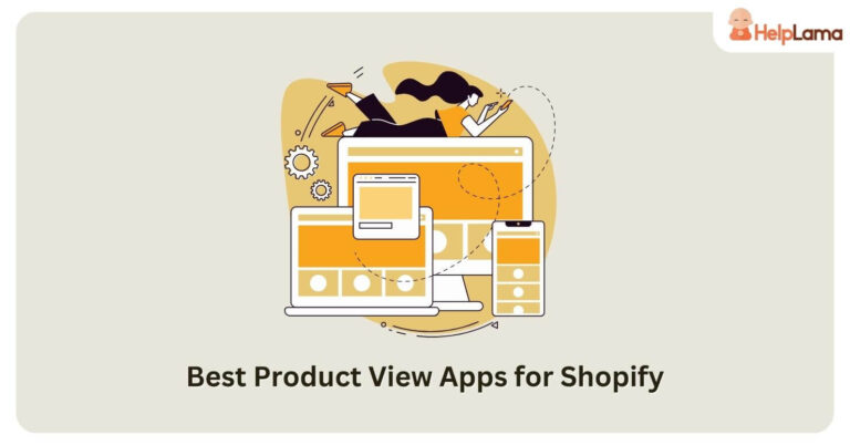 6 Best Product View Apps for Shopify