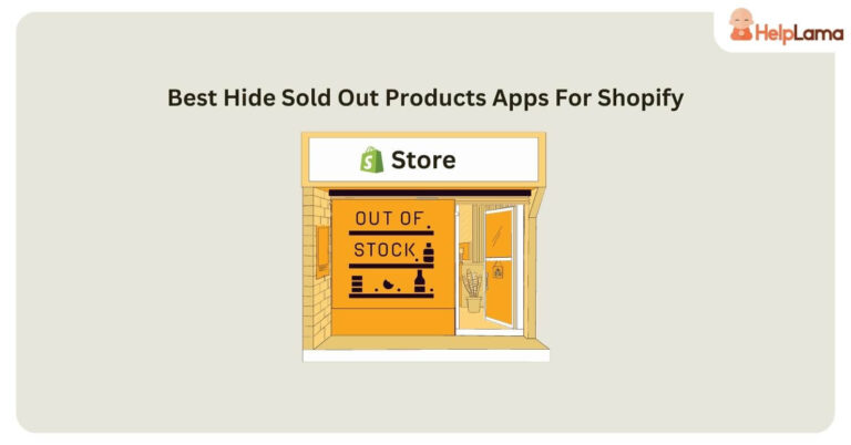 7 Best Hide Sold Out Products Apps for Shopify