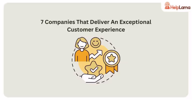 7-Companies-That-Deliver-An-Exceptional-Customer-Experience-1-768x402