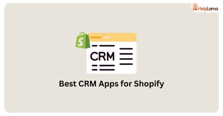 Best CRM Apps for Shopify