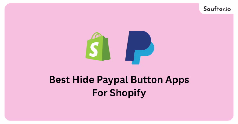 Best-Hide-Paypal-Button-Apps-For-Shopify-768x402