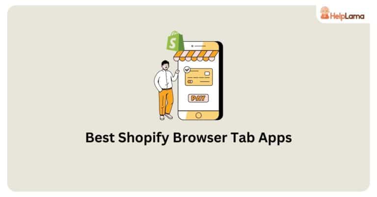Best Shopify Browser Tab Apps in 2023