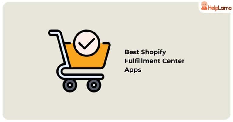 Best Shopify Fullfilment Center Apps