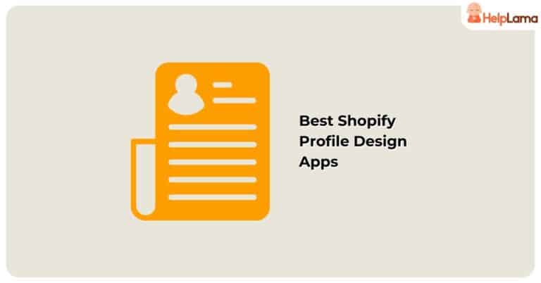 5 Best Shopify Profile Design Apps in 2023