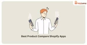 6 Best Product Compare Shopify Apps in 2023