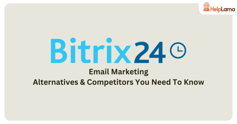 Bitrix24 Email Marketing Alternatives & Competitors You Need To Know!