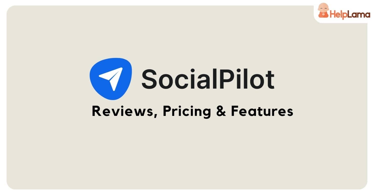 Socialpilot Reviews Pricing And Features Socialpilot Reviews Pricing And Features