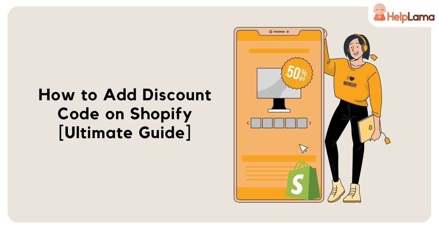 How to Add Discount Code on Shopify [Ultimate Guide]