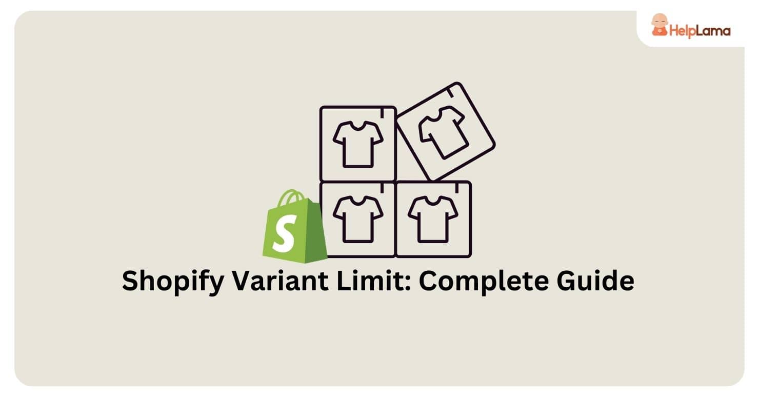 Shopify Variant Limit