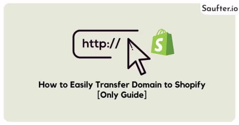 Feature-image-How-to-Easily-Transfer-Domain-to-Shopify-Only-Guide-1024x536-1-768x402