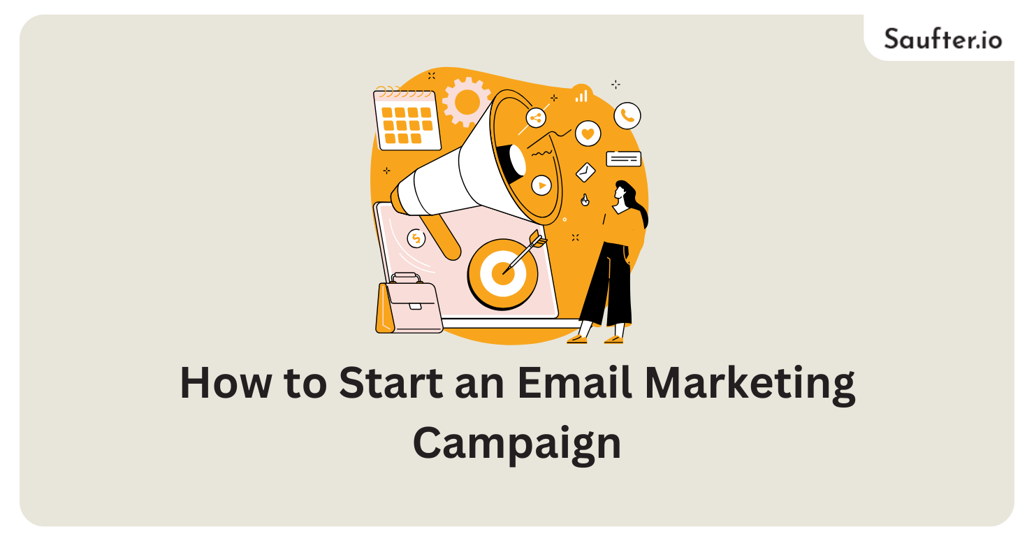 How to Start an Email Marketing Campaign