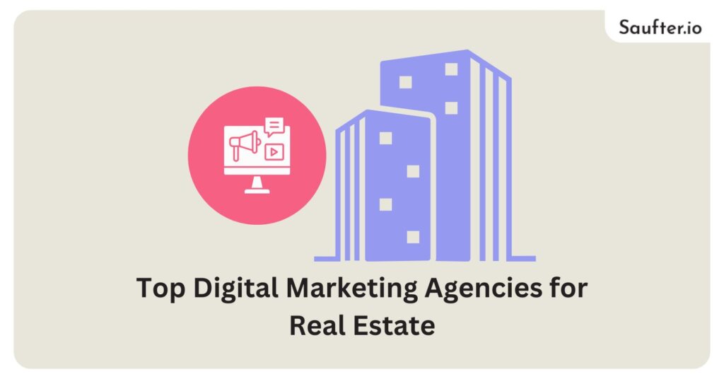 Top 8 Digital Marketing Agencies for Real Estate in 2025