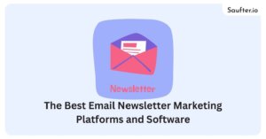 The Best Email Newsletter Marketing Platforms and Software in 2025