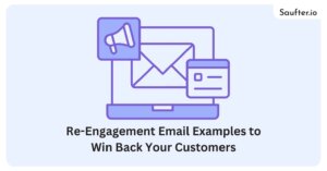 15 Re-Engagement Email Examples to Win Back Your Customers